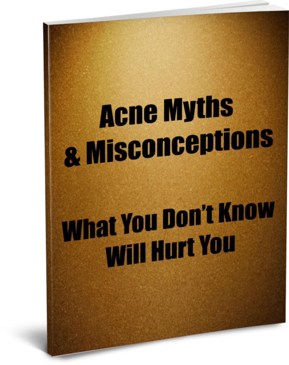 Acne Myths & Misconceptions-What You Dont Know Will Hurt You