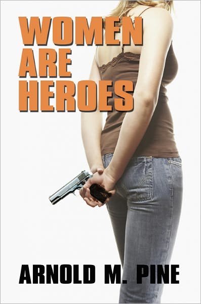 Women Are Heroes