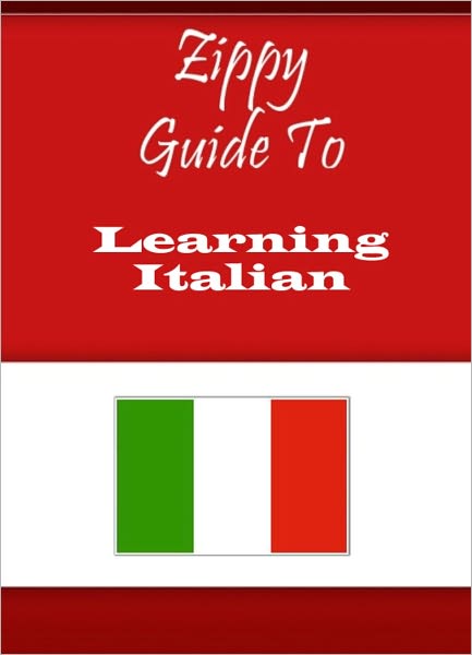 Zippy Guide To Learning Italian