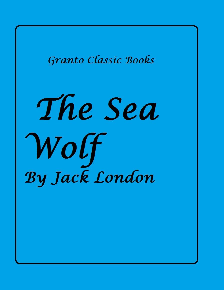 The Sea Wolf by Jack London