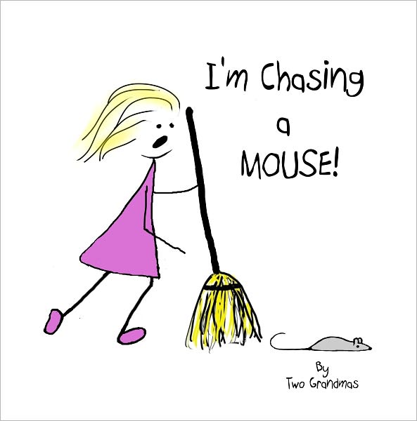 I'm Chasing a Mouse