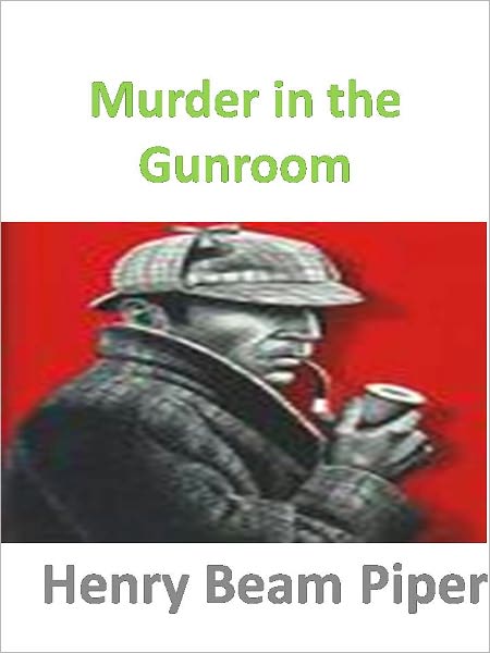 Murder in the Gunroom w/Direct link technology (A Mystery Classic)