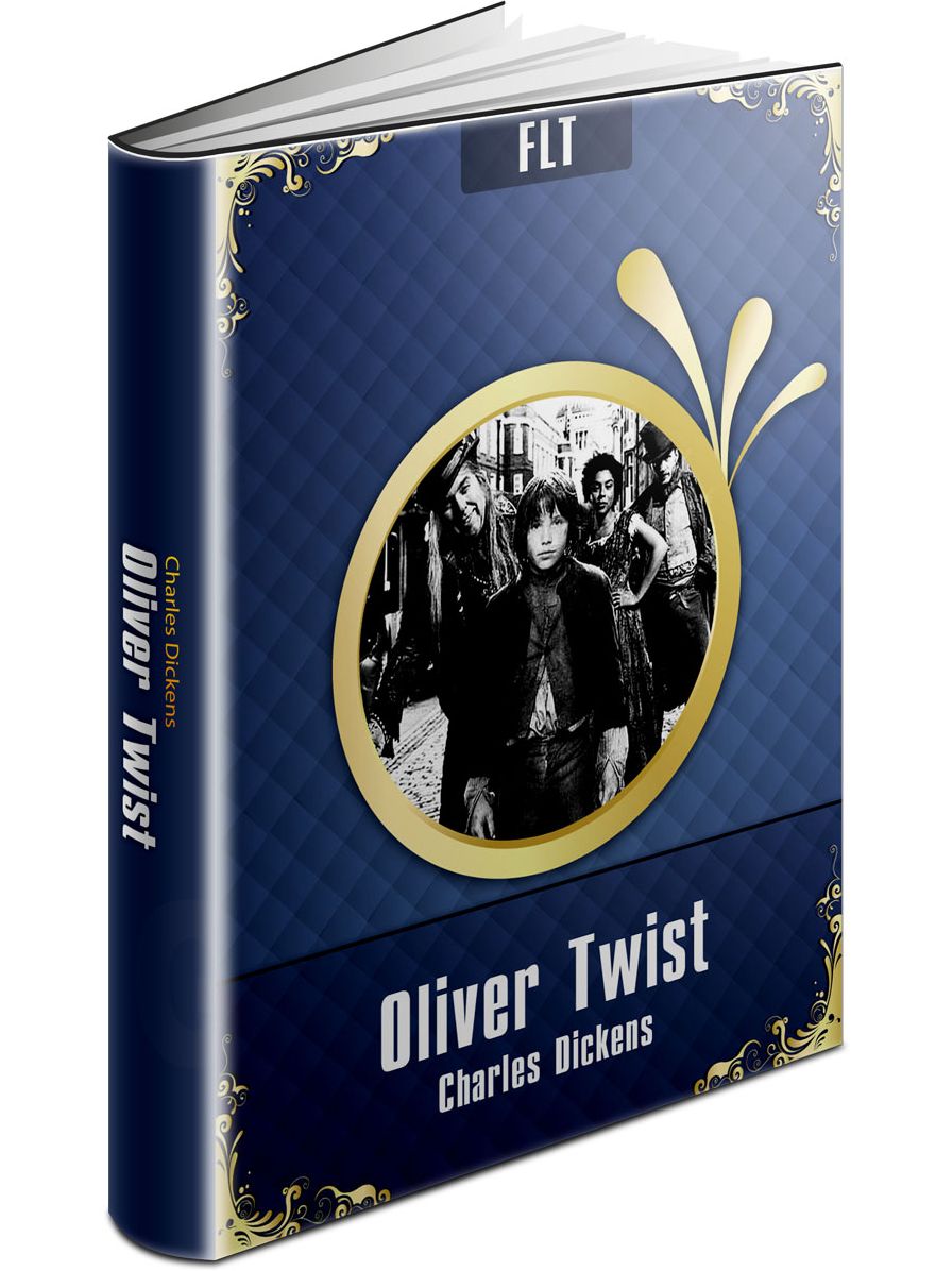 Oliver Twist: Charles Dickens / FLT CLASSICS