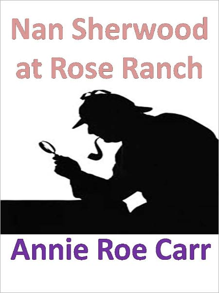 Nan Sherwood at Rose Ranch w/Direct link technology ( A Mystery Classic)