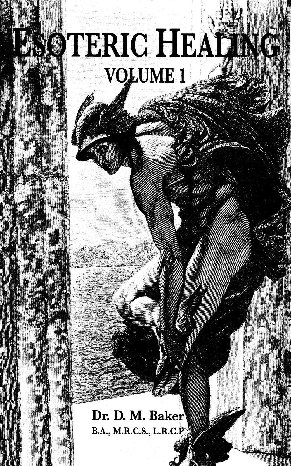 Esoteric Healing Part 1