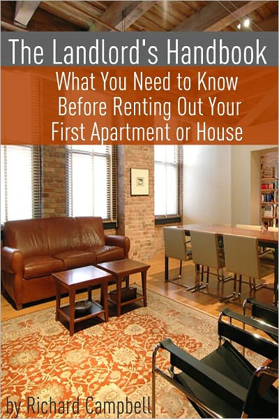 The Landlord's Handbook: What You Need to Know Before Renting Out Your First Apartment or House