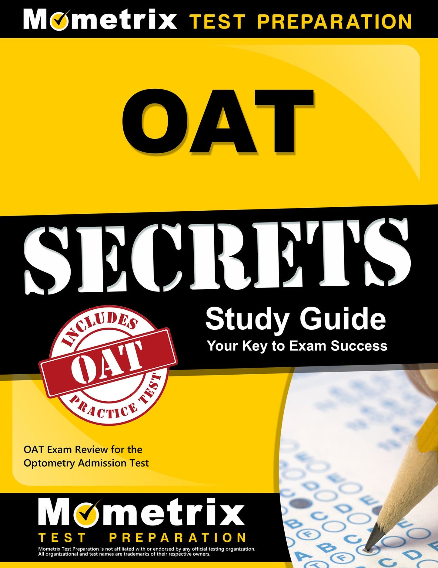 OAT Secrets Study Guide: OAT Exam Review for the Optometry Admission Test