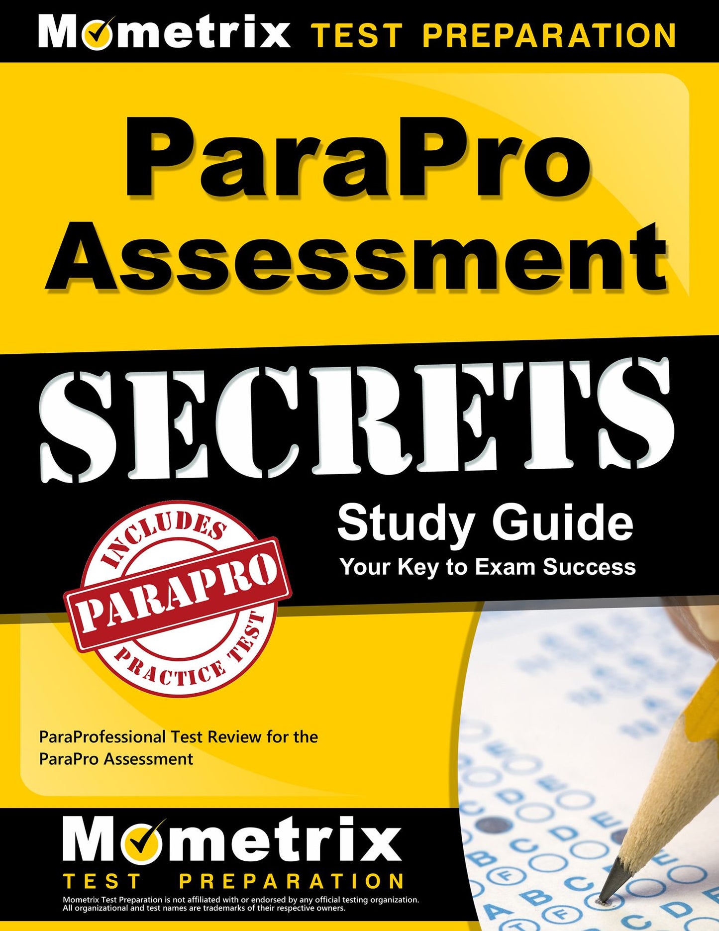 ParaPro Assessment Secrets Study Guide: ParaProfessional Test Review for the ParaPro Assessment