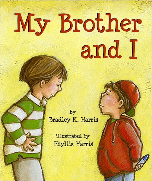My Brother and I