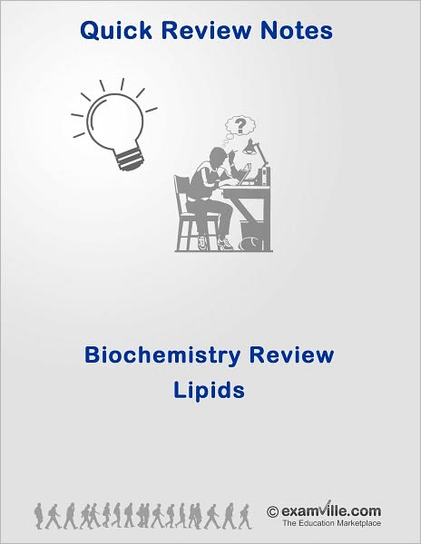 Biochemistry Quick Review: Lipds