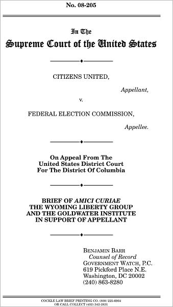 Goldwater Institute Amicus Brief-Citizens United v. Federal Election Commission