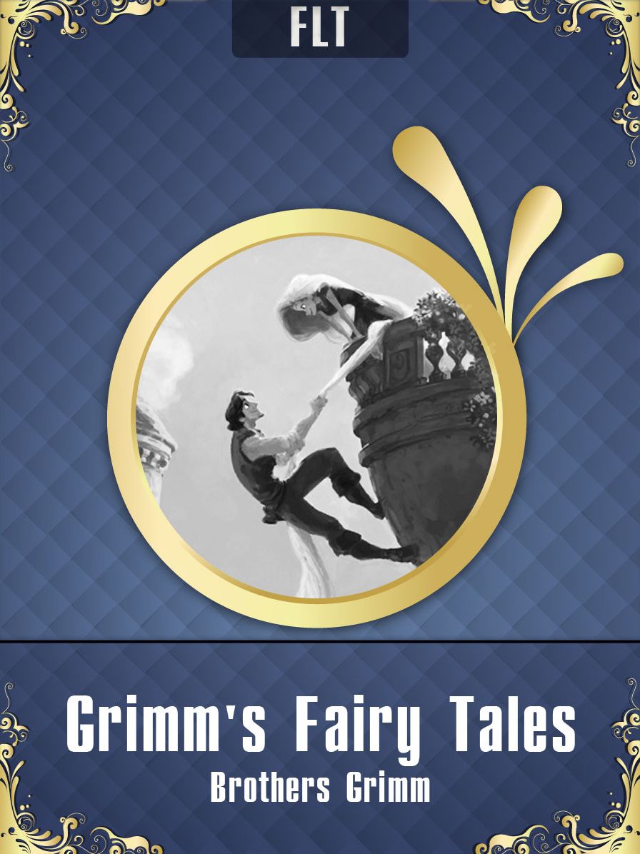 Grimm's Fairy Tales - Brothers Grimm