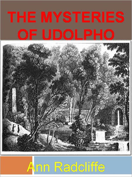 The Mysteries of Udolpho w/Direct link technology (A Classic Mystery Novel)