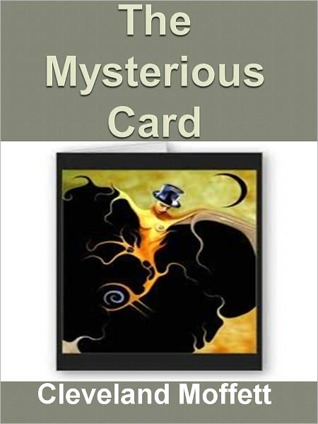 The Mysterious Card w/Direct link technology (A Classic Mystery Novel)