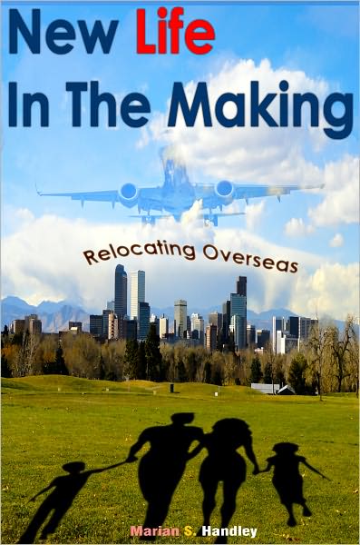 New Life In The Making: Relocating Overseas