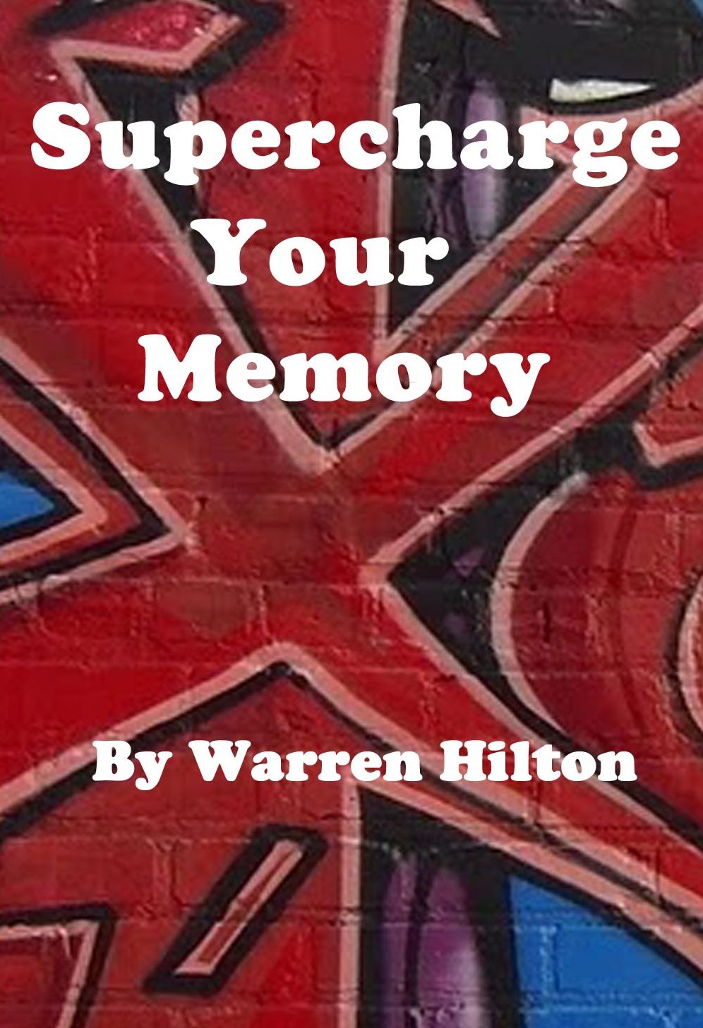 Supercharge Your Memory