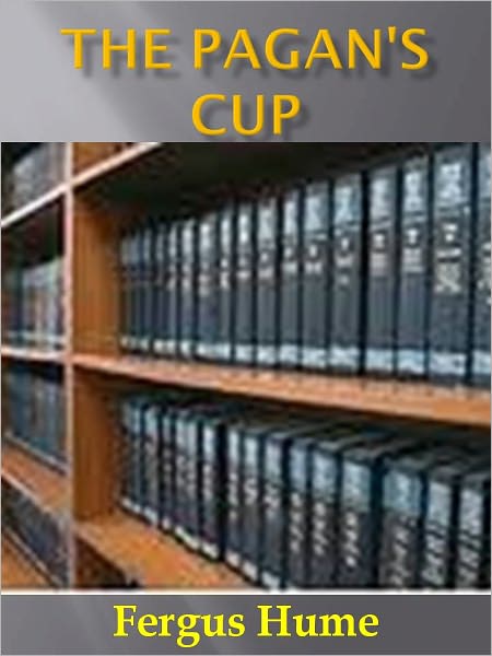 The Pagan's Cup w/Direct link technology (A Classic Mystery Novel)