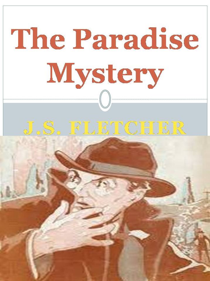 The Paradise Mystery w/Direct link technology (A Classic Mystery Novel)