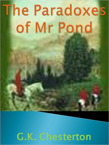 The Paradoxes of Mr Pond w/Direct link technology (A Classic Thriller)
