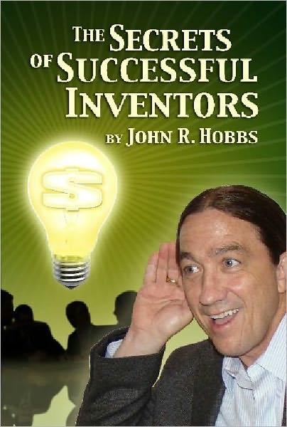 The Secrets of Successful Inventors