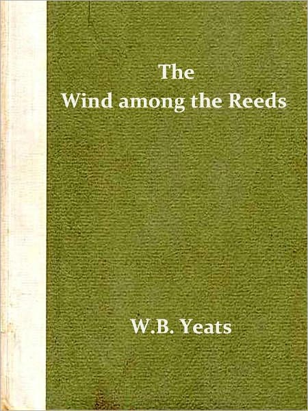 The Wind Among the Reeds