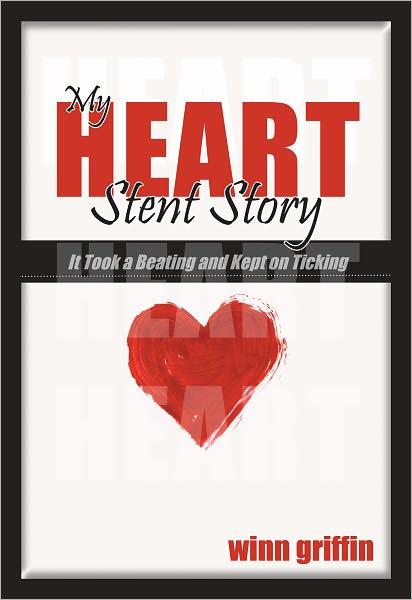 My Heart Stint Story: It Took a Beating and Kept on Ticking