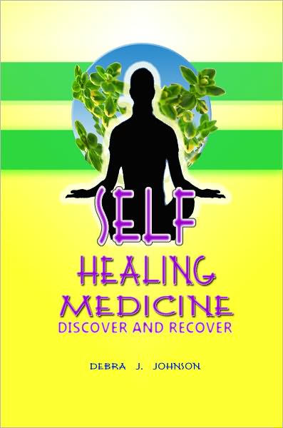 Self-Healing Medicine: A Complete Guide Of Health Alternative Medicine And Natural Health Remedies That Will Teach You How To Heal Yourself With The Help Of Nature Therapy