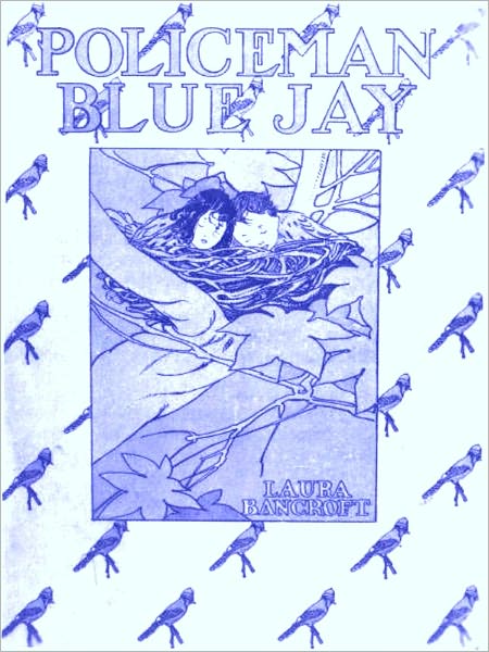 Policeman Bluejay [Illustrated]