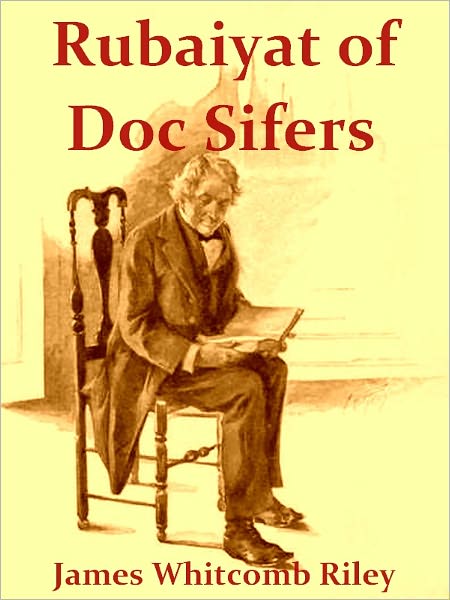 Rubaiyat of Doc Sifers [Illustrated]