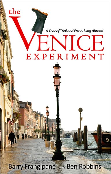 The Venice Experiment: A Year of Trial and Error Living Abroad
