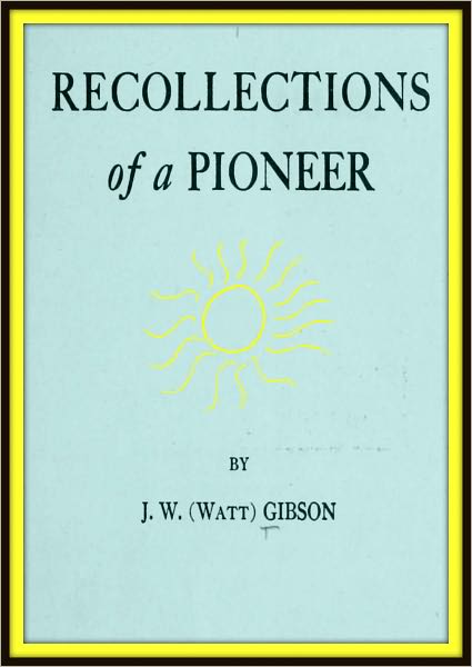 Recollections of a Pioneer