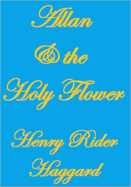 ALLAN AND THE HOLY FLOWER