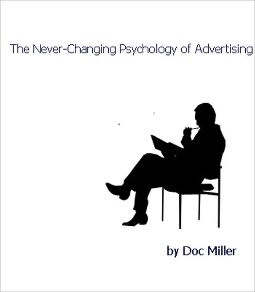The Never-Changing Psychology of Advertising
