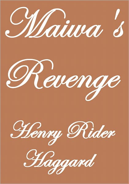 MAIWA'S REVENGE