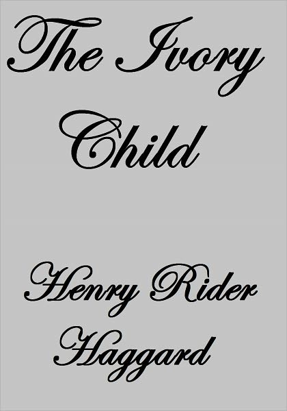 THE IVORY CHILD