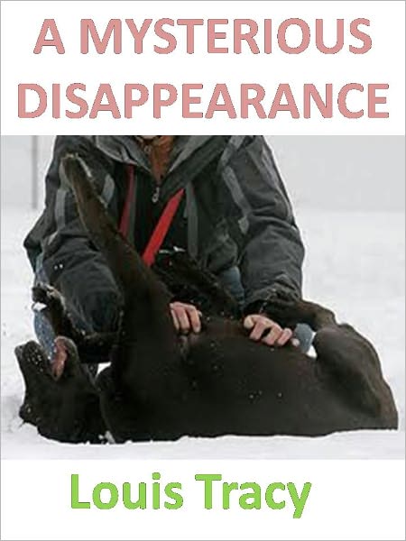 A MYSTERIOUS DISAPPEARANCE w/Direct link technology (A Classic Mystery Novel)