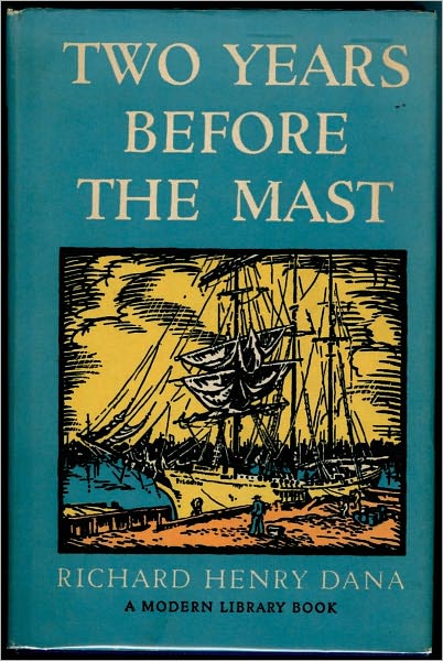 Two Years Before the Mast - Full Version (Annotated and Illustrated)
