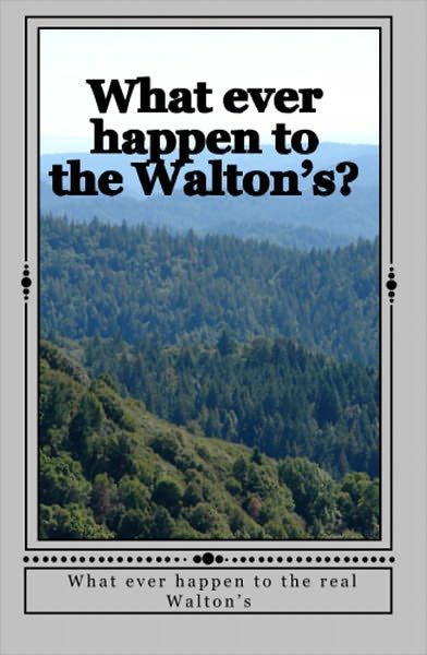What ever happen to the Walton’s?