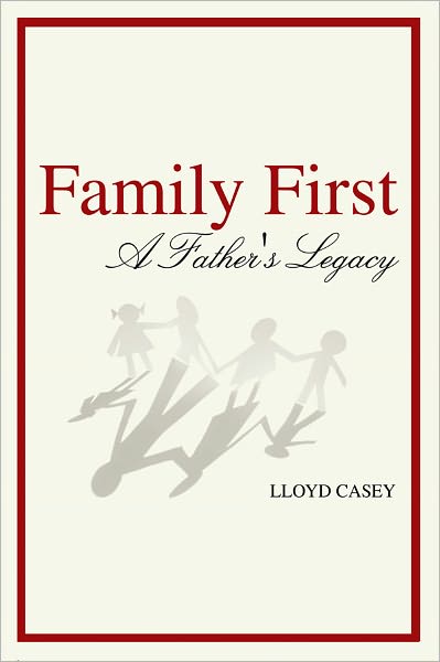 Family First - A Father's Legacy