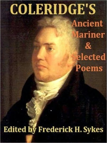 Coleridge's Ancient Mariner and Select Poems