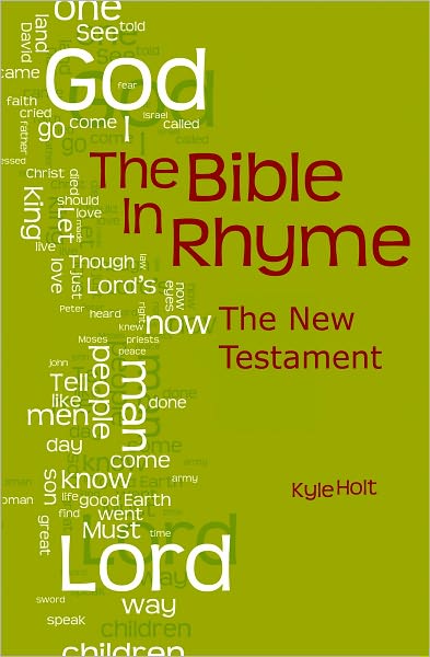 The Bible in Rhyme: New Testament
