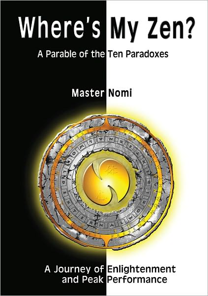 Where's My Zen?: A Parable of the Ten Paradoxes