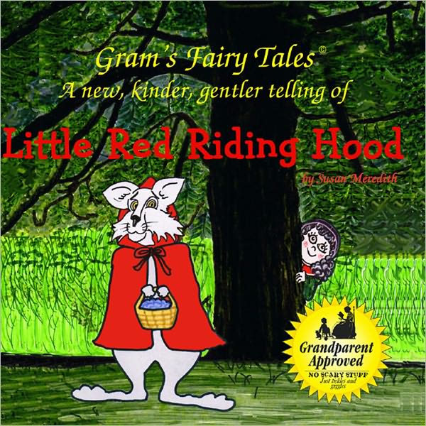 Gram's Fairy Tales - Little Red Riding Hood