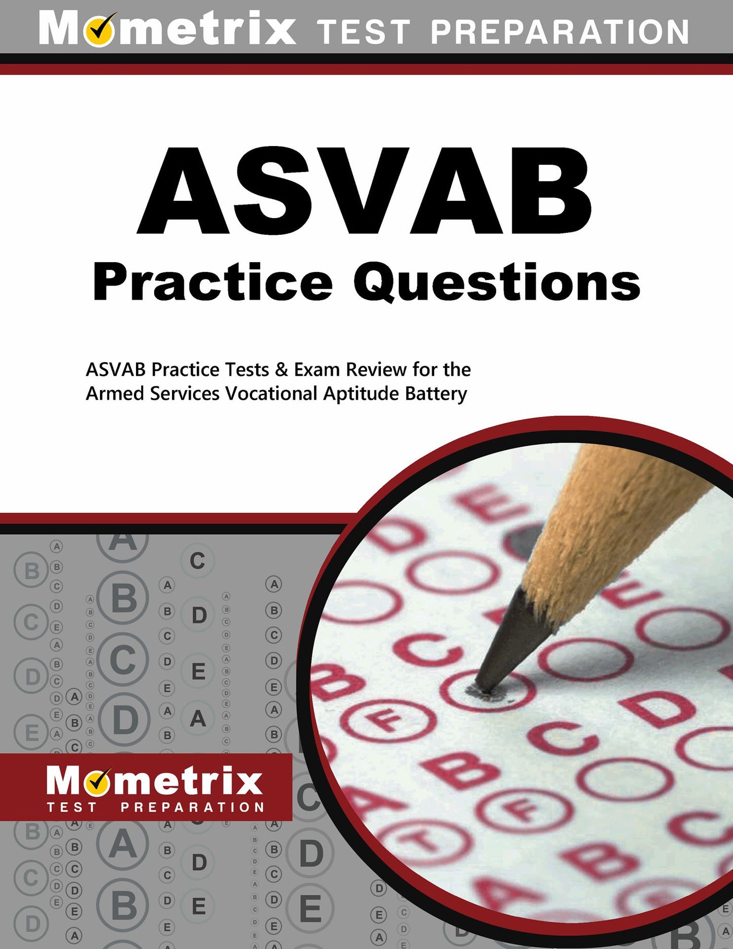 ASVAB Practice Questions (First Set): ASVAB Practice Test & Exam Review for the Armed Services Vocational Aptitude Battery