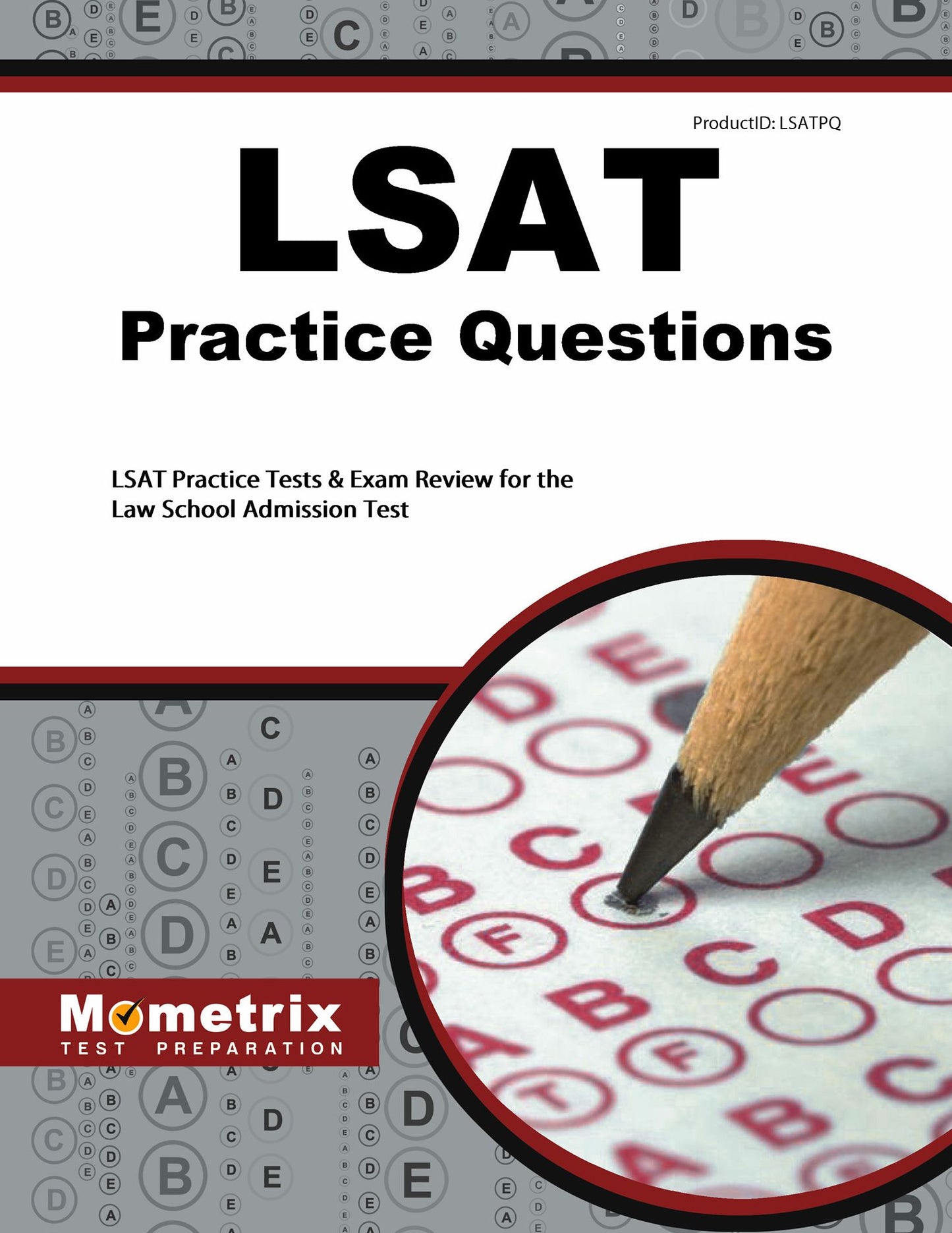 LSAT Practice Questions (First Set): LSAT Practice Test & Exam Review for the Law School Admission Test