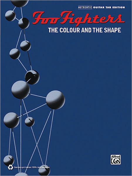 Foo Fighters: The Colour and the Shape - Guitar TAB