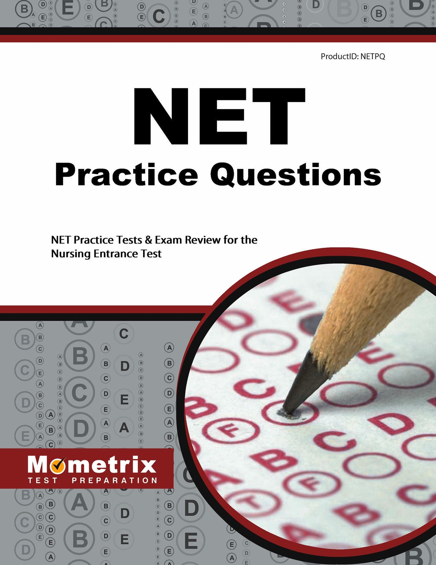 NET Practice Questions (First Set): NET Practice Test & Exam Review for the Nursing Entrance Test