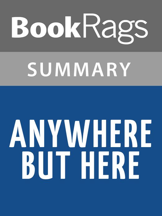 Anywhere but Here by Mona Simpson l Summary & Study Guide