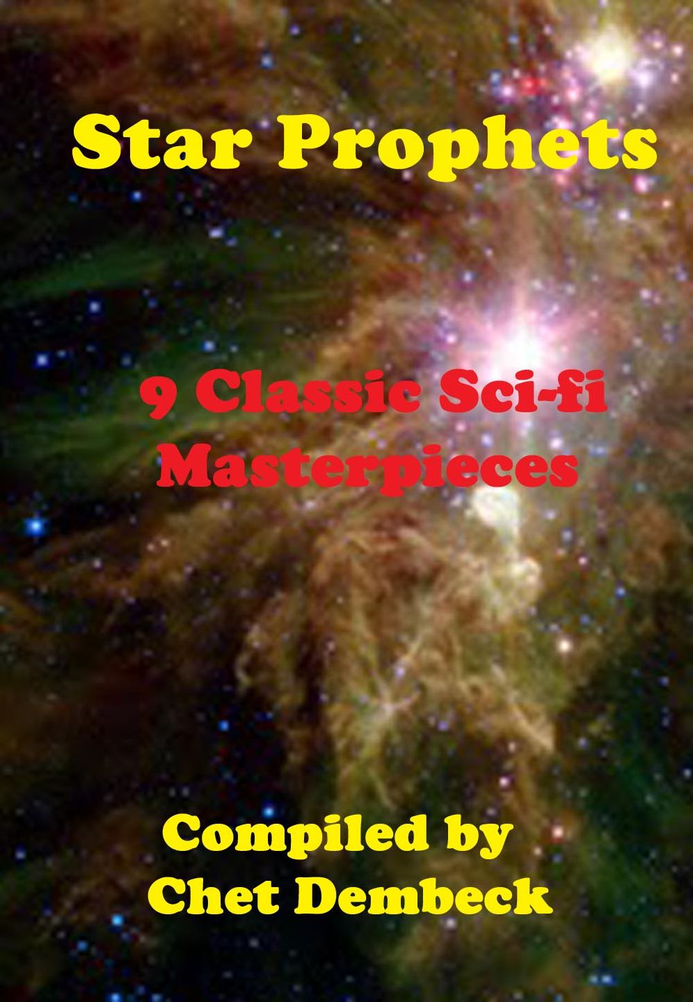 Star Prophets: 9 Classic Sci-Fi Masterpieces