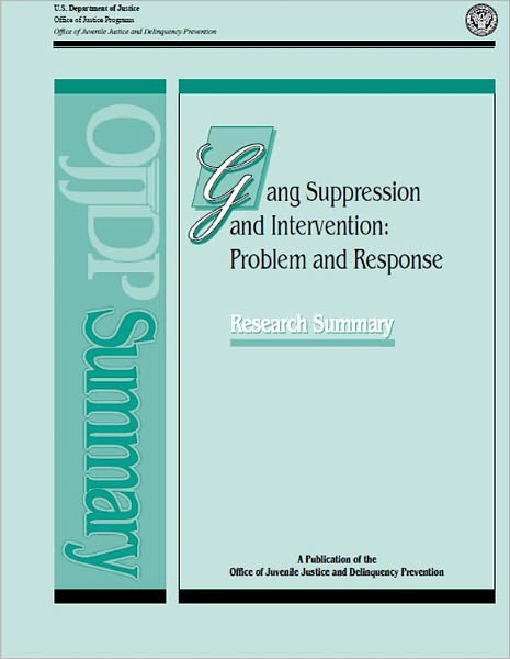 Gang Suppression and Intervention: Problem and Response; Research Summary